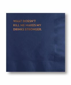 Sapling Press Barware NAPKINS "STRONGER"